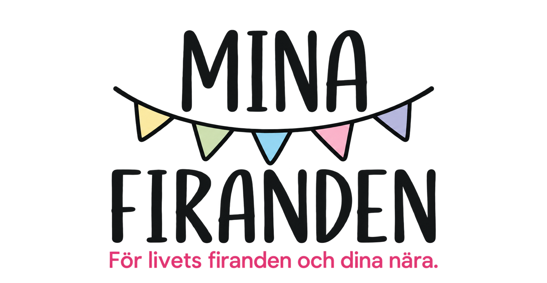 Mina firanden